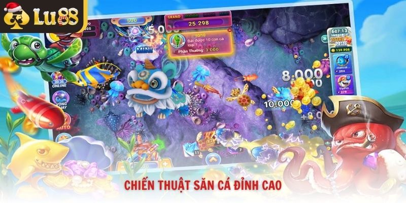 Chiến thuật săn cá đỉnh cao